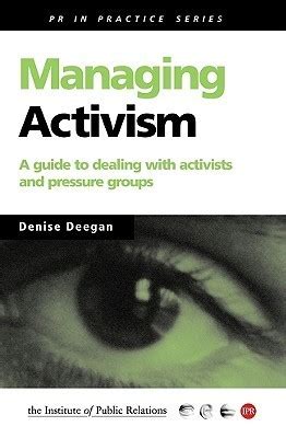 Managing activism a guide to dealing with activists and pressure. - Handbook of loss prevention engineering 2 volume set.
