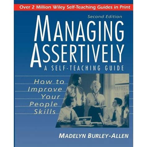 Managing assertively how to improve your people skills a self teaching guide wiley self teaching guides. - Office manager standard operating procedures manual.