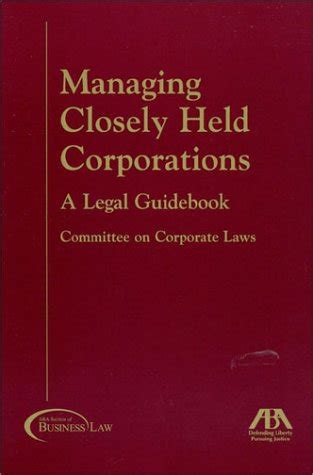 Managing closely held corporations a legal guidebook. - The coen hamworthy combustion handbook by stephen londerville.