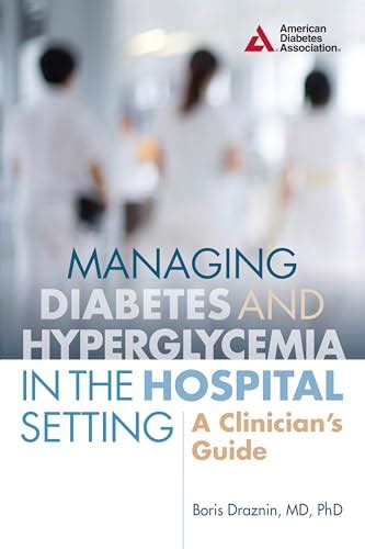 Managing diabetes and hyperglycemia in the hospital setting a clinicians guide. - No cargue con los problemas de los demas.