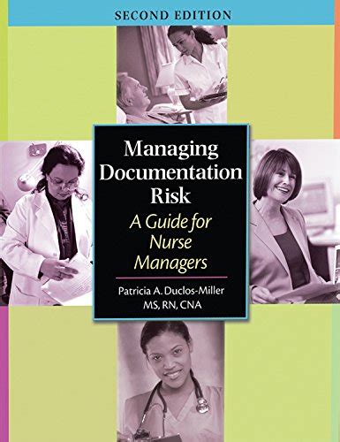 Managing documentation risk second edition a guide for nurse managers. - The pianist s guide to practical technique vol ii 111.
