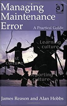 Managing maintenance error a practical guide. - Cissp certification exam guide 2nd edition all in one book cd.
