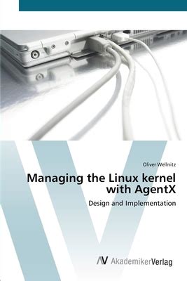 Managing the Linux kernel with AgentX: Design and Implementation