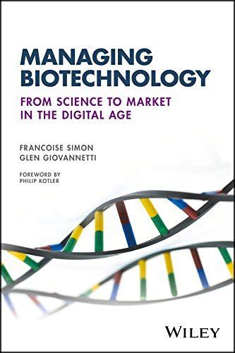 Full Download Managing Biotechnology From Science To Market In The Digital Age By Francoise Simon