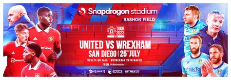 Manchester United vs. Wrexham AFC: Snapdragon Stadium to host soccer match