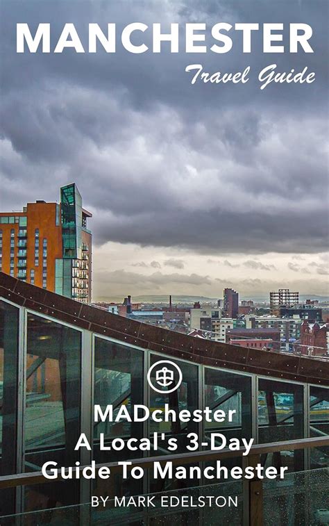 Manchester unanchor travel guide madchester a locals 3 day guide to manchester. - Manual of structural kinesiology 18th edition.