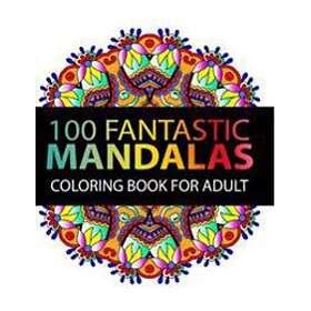 Download Mandala Coloring Book 100 Plus Flower And Snowflake Mandala Designs And Stress Relieving Patterns For Adult Relaxation Meditation And Happiness Mandala Coloring Book For Adults By Stephen J Mitchell