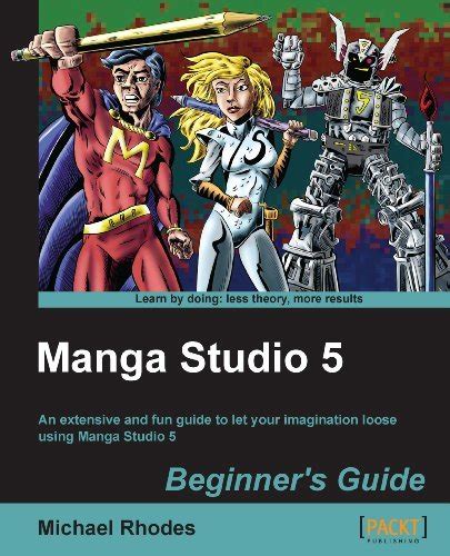 Manga studio 5 beginners guide by michael rhodes. - Nuevo texto único ordenado del código procesal civil.