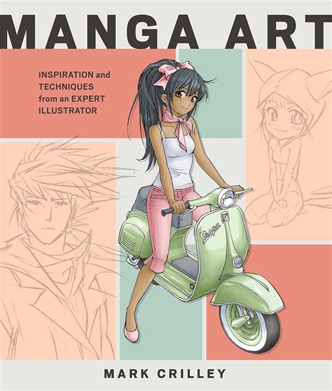 Read Manga Art Inspiration And Techniques From An Expert Illustrator By Mark Crilley