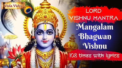 Mangalam Bhagwan Vishnu Mantra Lyrics and Meaning – English