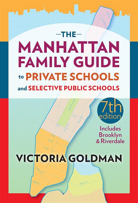 Read Online Manhattan Family Guide To Private Schools And Selective Public Schools By Victoria Goldman