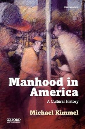 Manhood in america a cultural history. - O papel social do design gráfico.