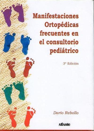 Manifestaciones ortopedicas frecuentes en el consultorio pediatrico. - Accounting policies and procedures manual sample.