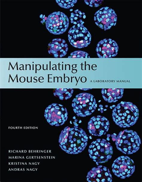 Manipulating mouse embryo laboratory manual third edition. - Ersten jahre des insel verlags, 1899-1902.