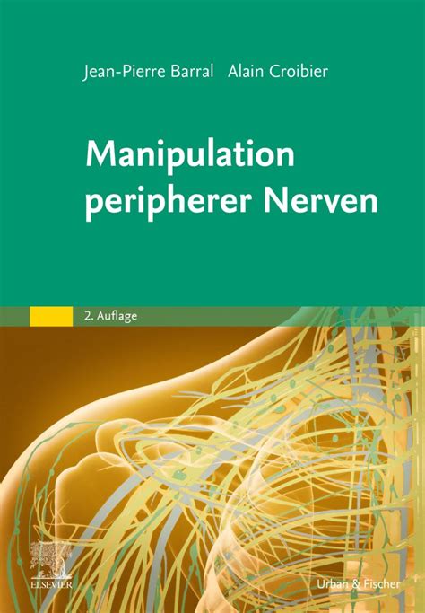 Manipulation Peripherer Nerven
