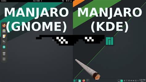 Manjaro kde vs manjaro gnome.  Suitable for beginners and pros.  But community editio...