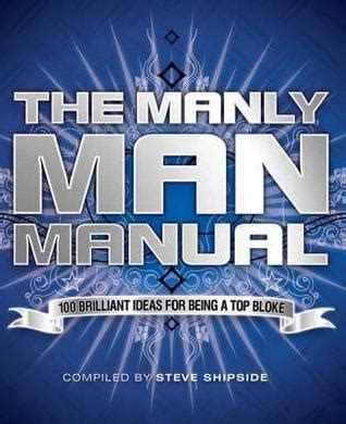 Manly man manual by steve shipside. - Toyota land cruiser fj40 serie fj55 manuale d'officina dal 1971 in poi.