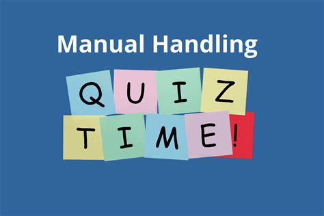 Manual Handling Free Quiz