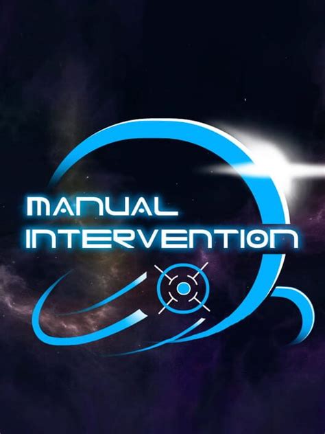 Manual Intervention With