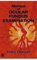Manual Of Ocular Fundus Examination