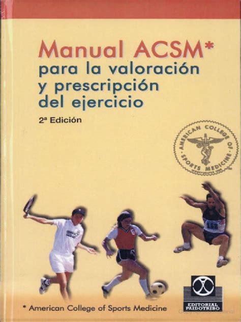Manual acsm para la valoracion y prescripcion del ejercicio. - Test bank ch 16 anatomy and physiology.