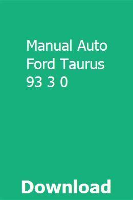 Manual auto ford taurus 93 3 0. - Estudios ofrecidos a emilio alarcos llorach.