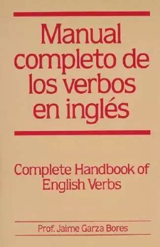 Manual completo de los verbos en ingles complete handbook of. - Linee guida espen sulla nutrizione epatica epatica.