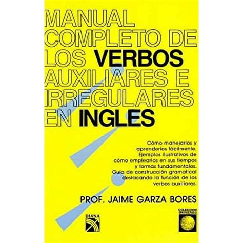 Manual completo de verbos auziliares e irregulares en ingles. - Vamos a la plaza 2 - 1b.