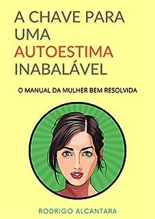 Manual da autoestima mulher portuguese ebook. - Elementary linear algebra kolman solution manual.