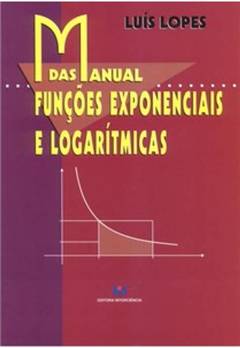 Manual das funções exponenciais e logarítmicas. - Triumph bonneville t100 2001 2007 service reparaturanleitung runter.