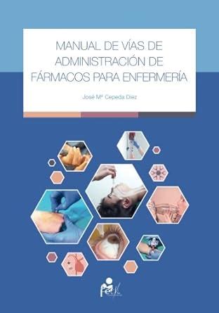 Manual de administracia3n de farmacos para enfermera a spanish edition. - Disney s monsters inc the essential guide disney pixar.