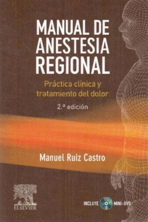 Manual de anestesia regional practica clinica y tratamiento del dolor. - Manuel de réparation agrostar deutz 4 71.