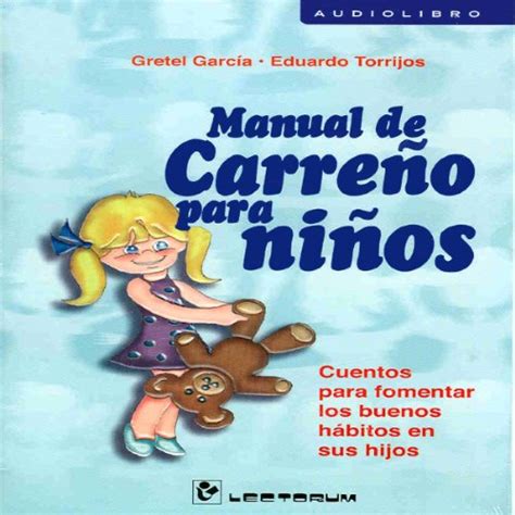 Manual de carreno para ninos spanish edition. - Plus bel âge de la vie.