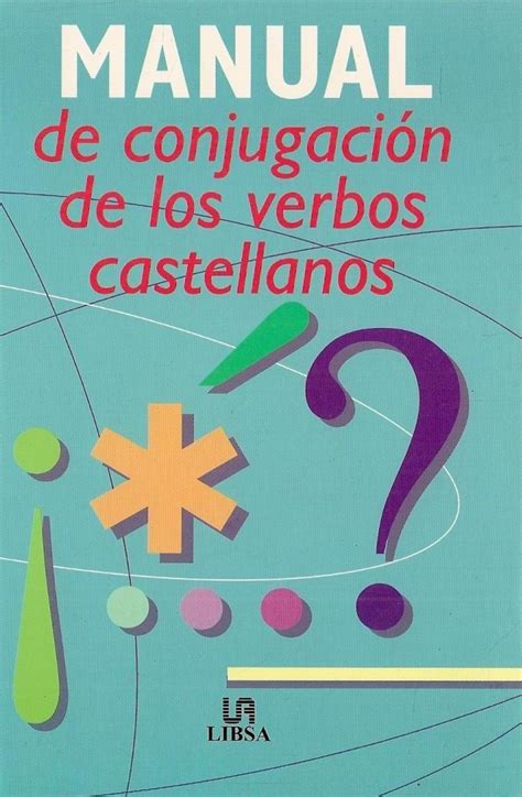 Manual de conjugacion de los verbos castellanos. - Libro de la vida de manuel ruibal.