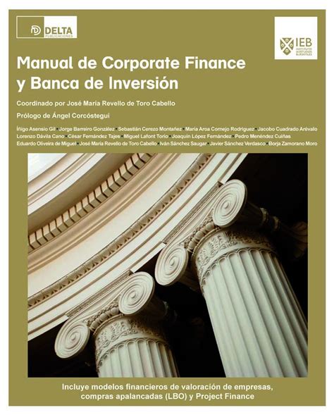 Manual de corporate finance y banca de inversion. - Las tres basílicas marianas de jalisco.