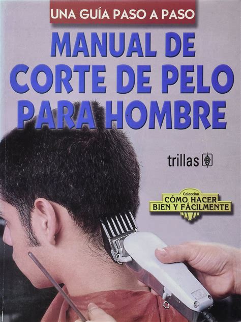 Manual de corte de pelo para hombre manual of men. - Procédures d'analyse sémantique appliquées à la documentation scientifique.