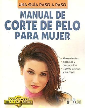 Manual de corte de pelo para mujer spanish edition. - Environmental science a global concern 13th edition.djvu.