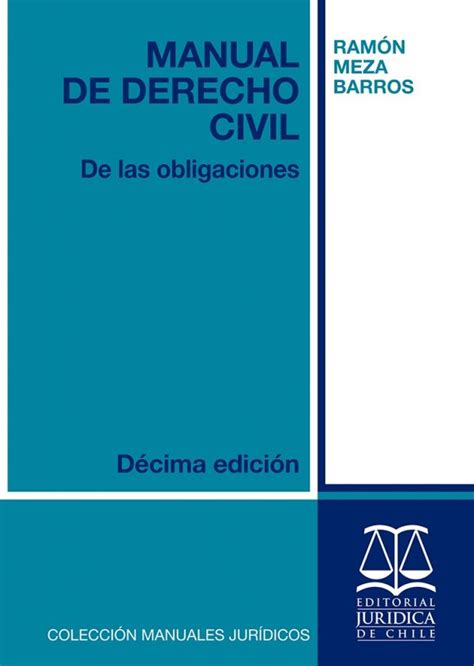 Manual de derecho civil de las obligaciones by ram n meza barros. - Aprueba tus examenes lengua castellana y literatura 4 eso pack cuaderno test 14.