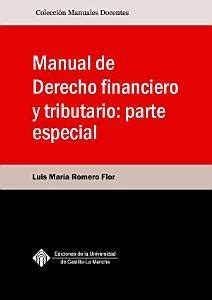 Manual de derecho financiero y tributario by luis mar a romero flor. - Nora roberts the cousins o dwyer trilogy.