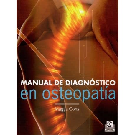 Manual de diagnostico en osteopatia medicina no 48 spanish edition. - La línea en medio del cielo.