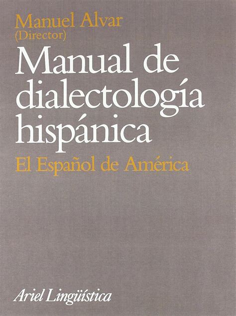 Manual de dialectologia hispanica el espanol de espana a manual of spanish dialectology the spanish language in spain. - Suzuki outboard df90 100 115 140 service manual 02 09.