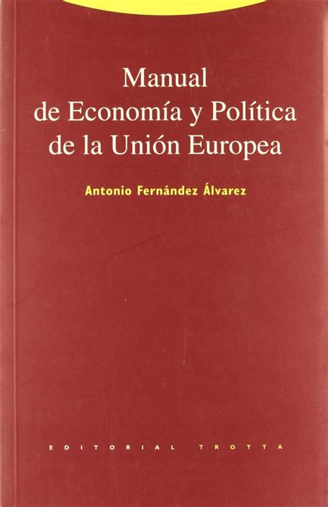 Manual de economia y politica de la union europea. - Guia de campo de la naturaleza.