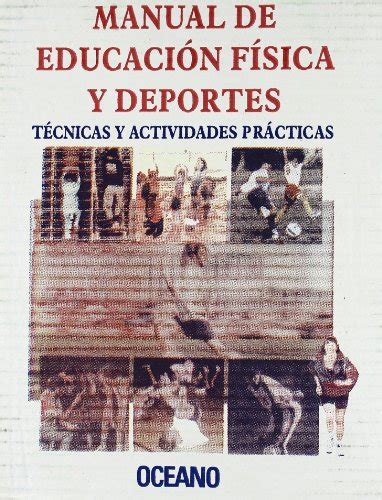 Manual de educacion fisica y deportes physical education and sports manualphysical education and sports manual. - Lile des justes corse ete 42.