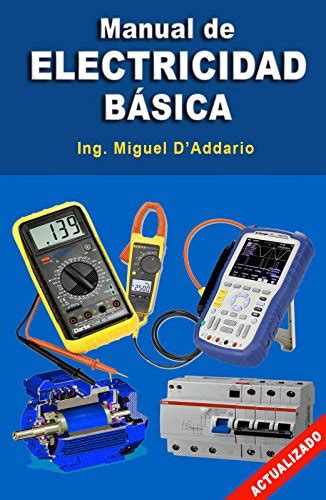 Manual de electricidad b sica spanish edition. - Ayude a su hijo sindo feliz.