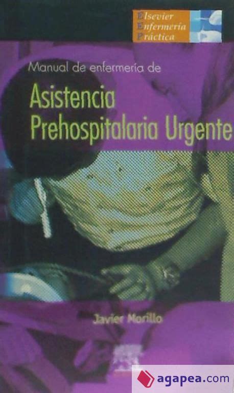 Manual de enfermer a de asistencia prehospitalaria urgente 1e spanish. - Frontera norte y la experiencia colonial.