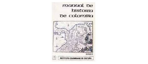 Manual de historia de colombia siglo xix by jaime jaramillo uribe. - Isla de nostalgias y otros poemas..