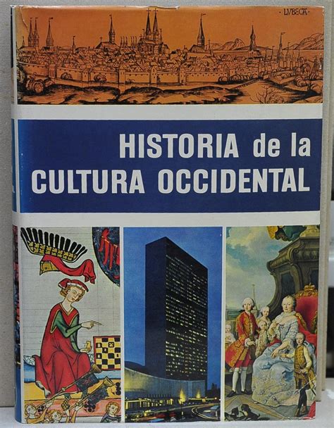 Manual de historia de la cultura occidental. - New practical chinese reader 6 textbook.