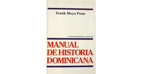 Manual de historia dominicana frank moya pons. - Mercury mariner 20 hp 2 stroke factory service repair manual.