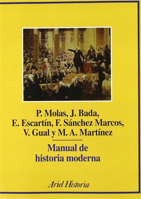 Manual de historia moderna by pedro molas ribalta. - Arctic cat bearcat 454 motor handbuch.