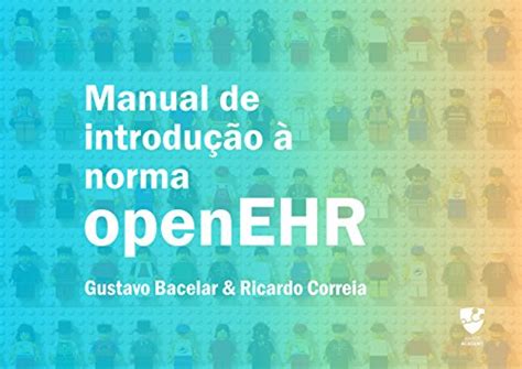 Manual de introdu o norma openehr portuguese edition. - Manuale di gestione della classe di edmund emmer.